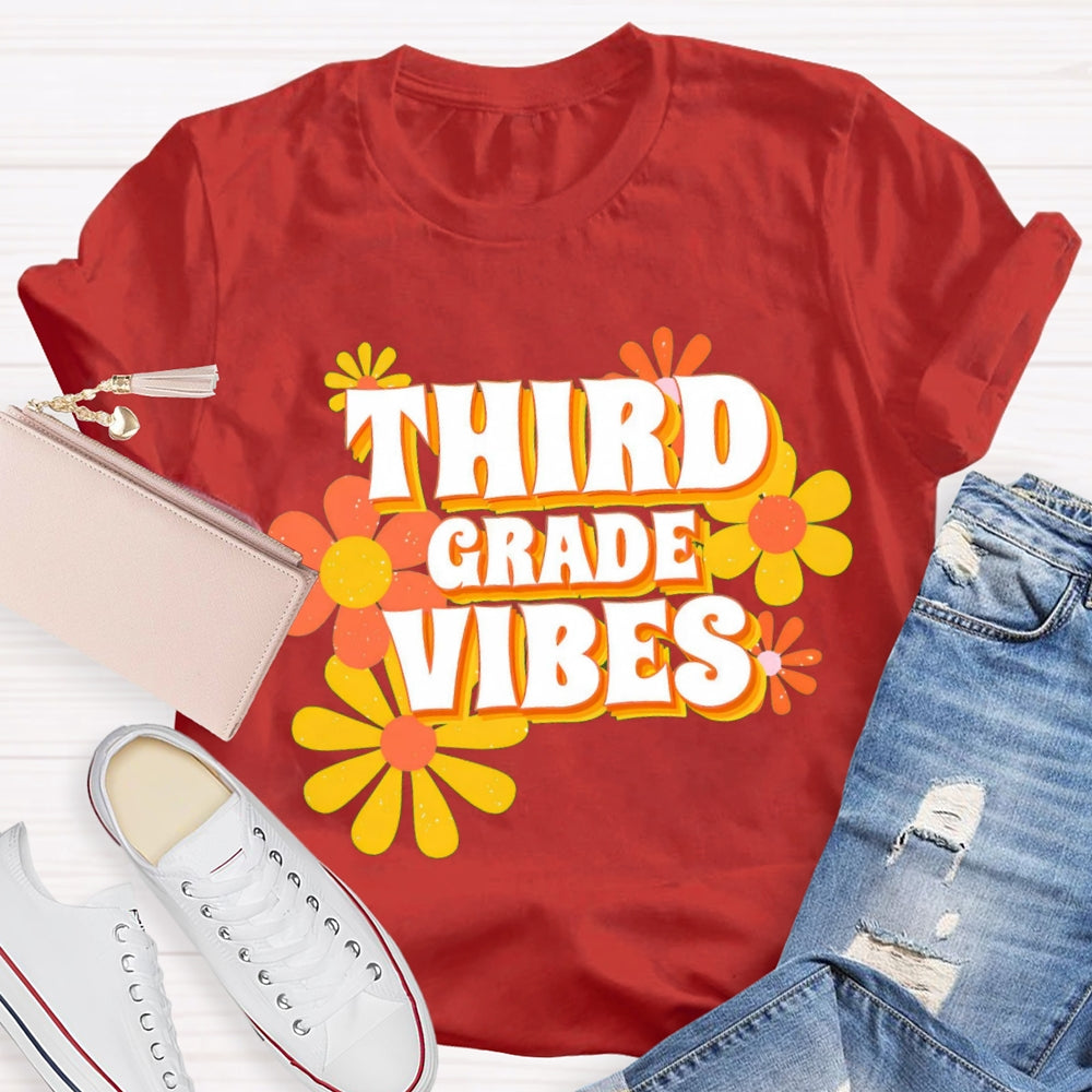 Personalized Third Grade Vibes Flowers Teacher T-Shirt