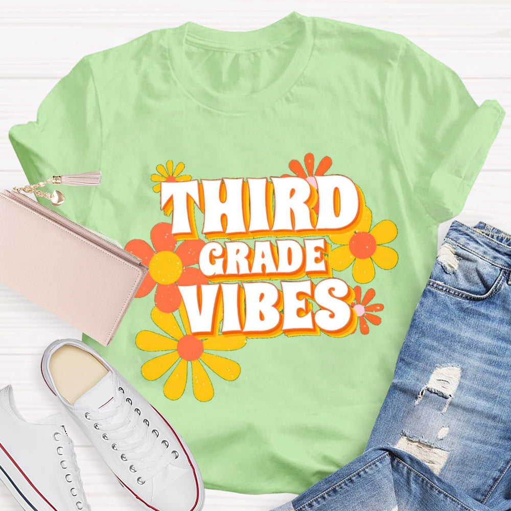 Personalized Third Grade Vibes Flowers Teacher T-Shirt