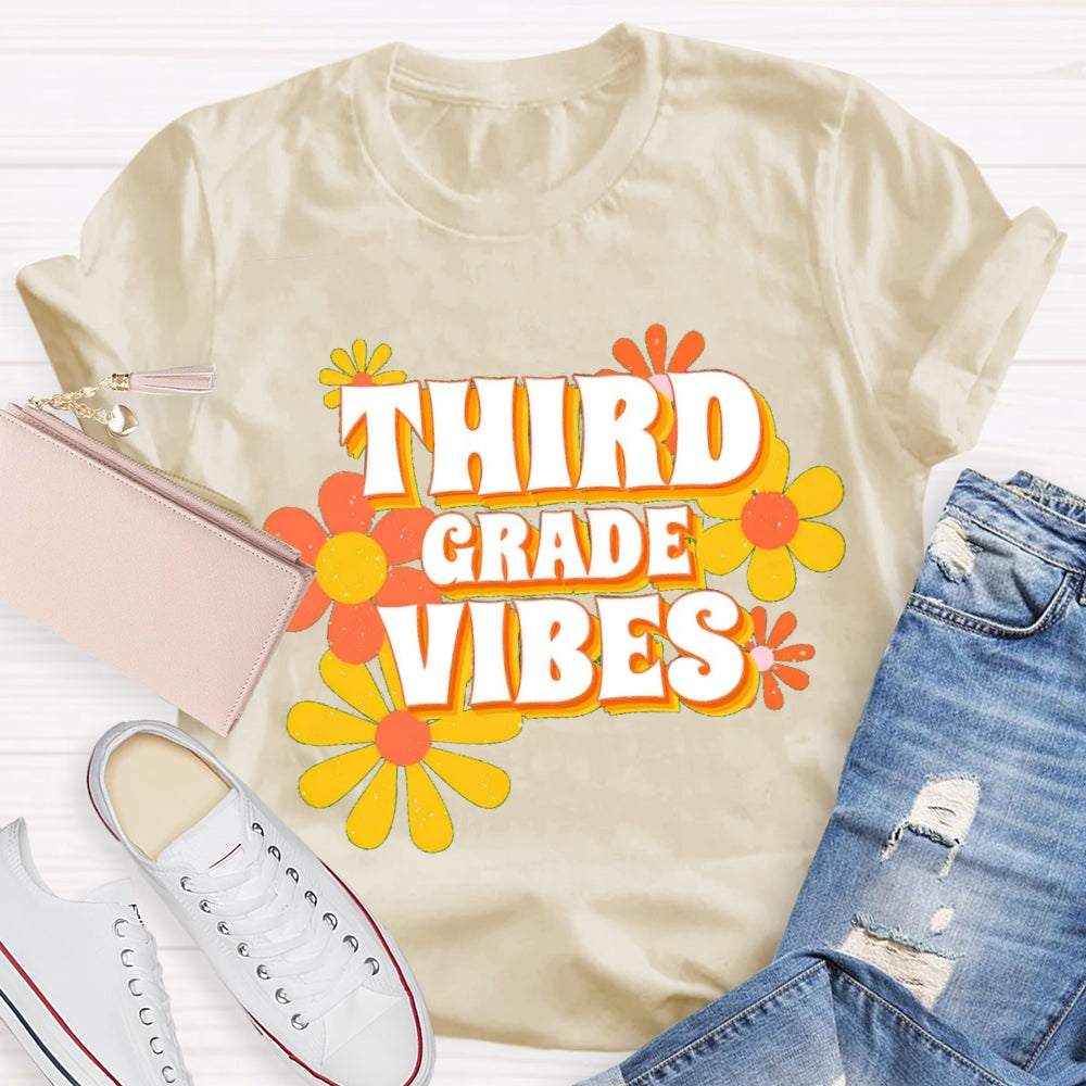 Personalized Third Grade Vibes Flowers Teacher T-Shirt