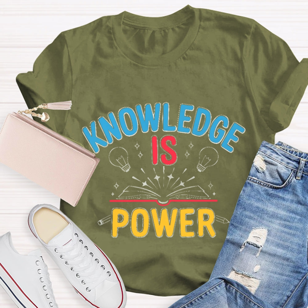 Knowledge Is Power T-shirt