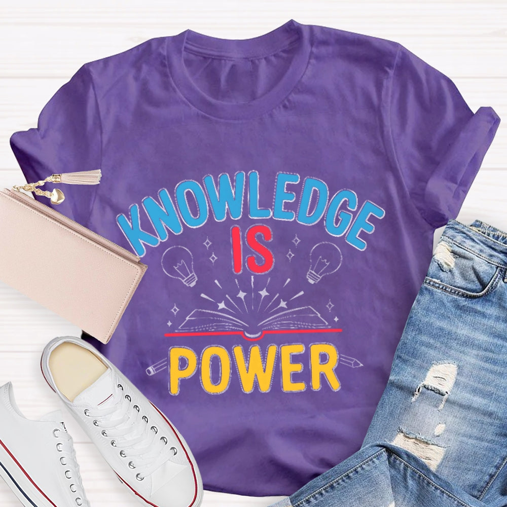 Knowledge Is Power T-shirt