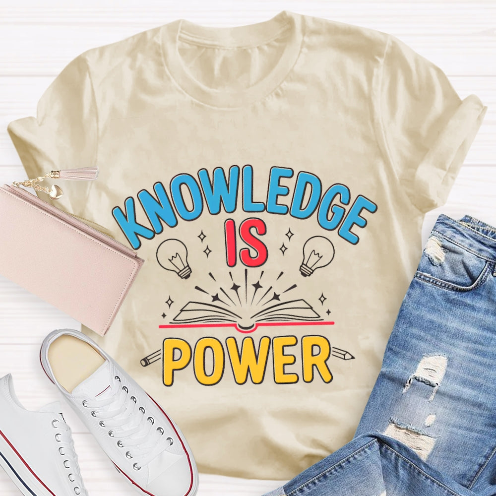 Knowledge Is Power T-shirt