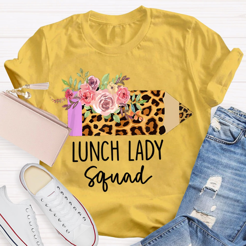 Lunch Lady Squad Leopard Pencils And Flowers T-shirt