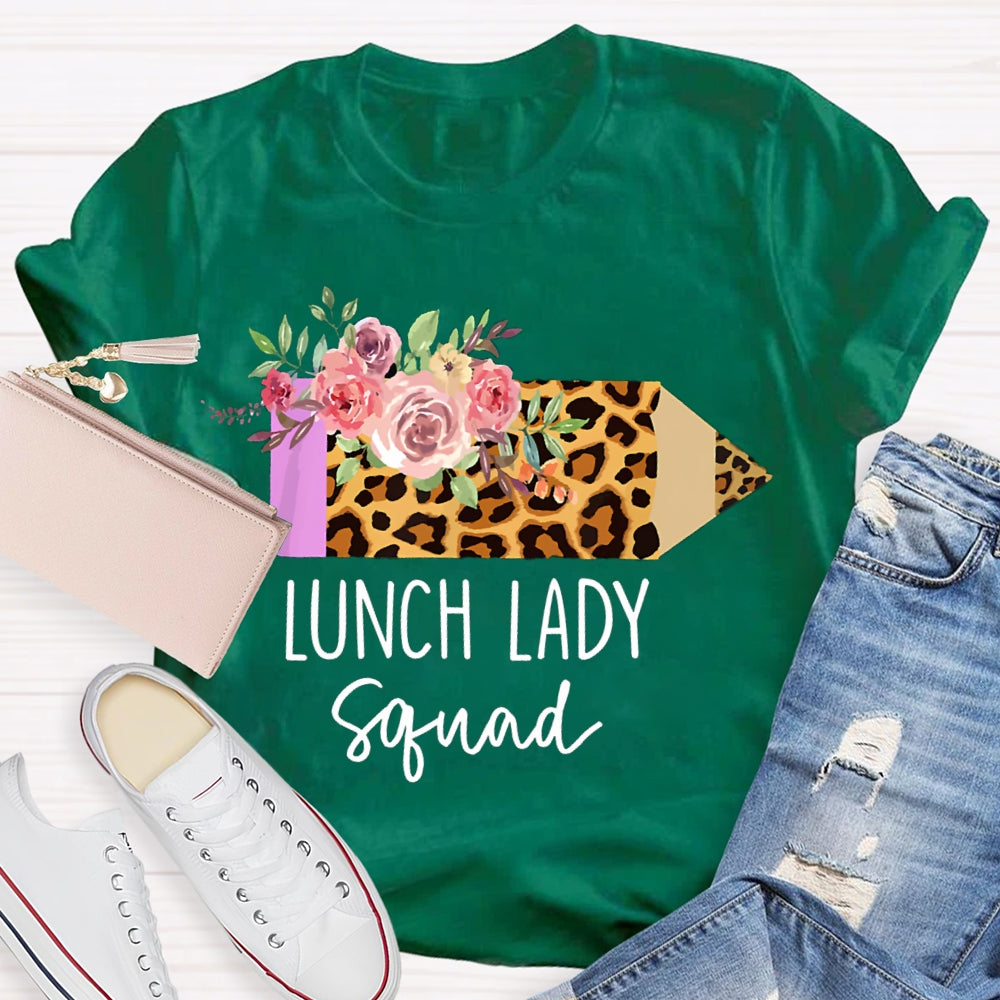 Lunch Lady Squad Leopard Pencils And Flowers T-shirt
