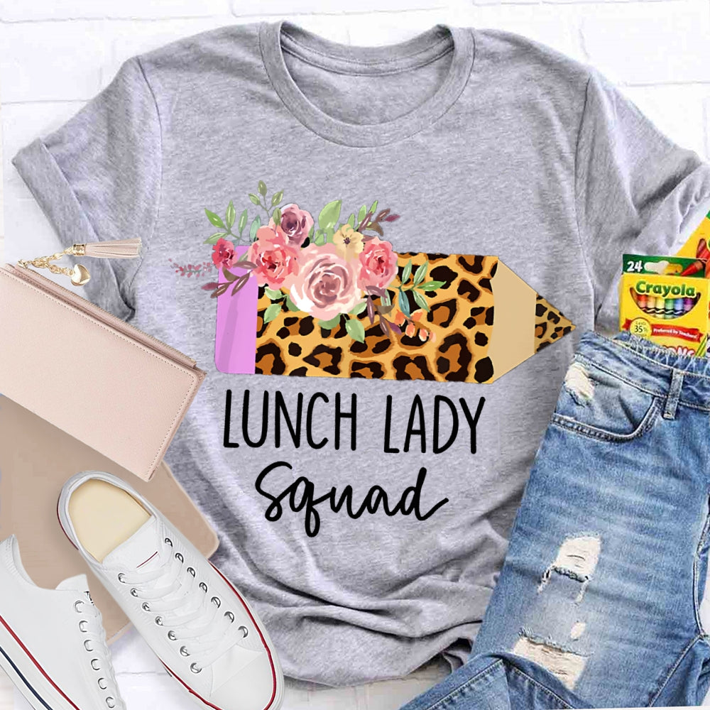 Lunch Lady Squad Leopard Pencils And Flowers T-shirt