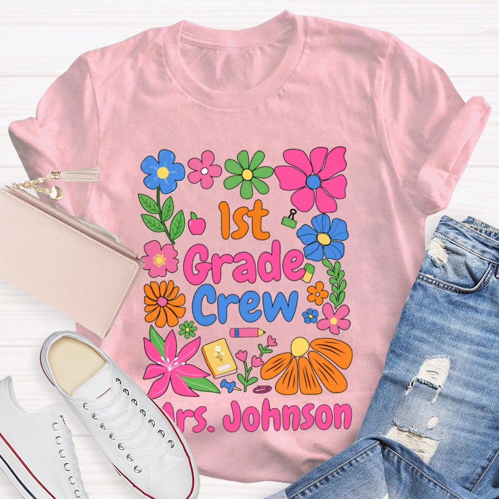 Personalized Name And Grade First Grade Colored Flowers Teacher T-shirt