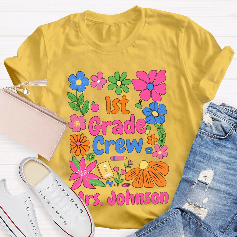 Personalized Name And Grade First Grade Colored Flowers Teacher T-shirt