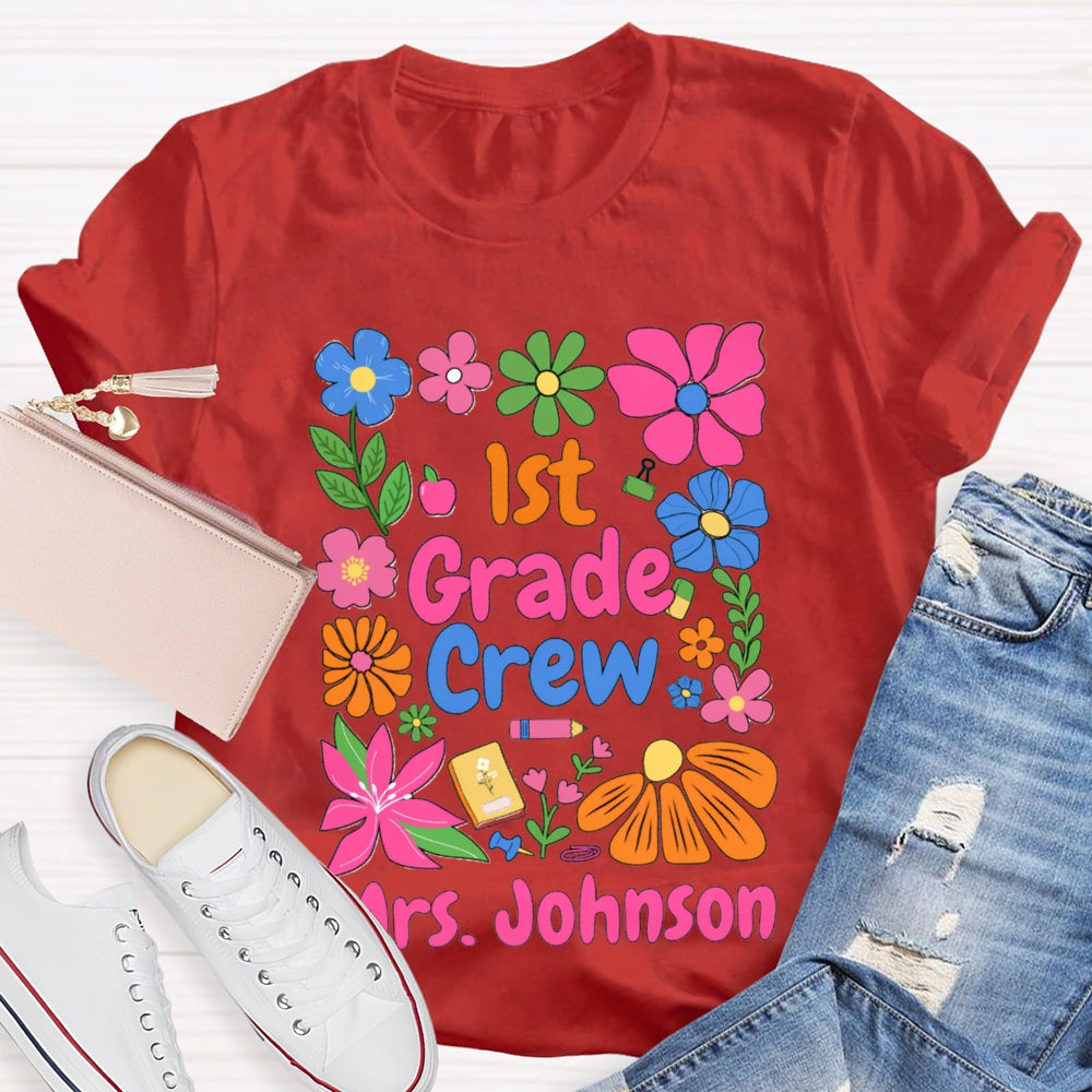 Personalized Name And Grade First Grade Colored Flowers Teacher T-shirt
