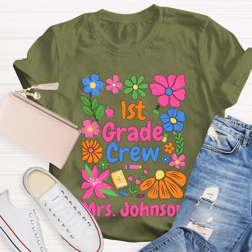 Personalized Name And Grade First Grade Colored Flowers Teacher T-shirt
