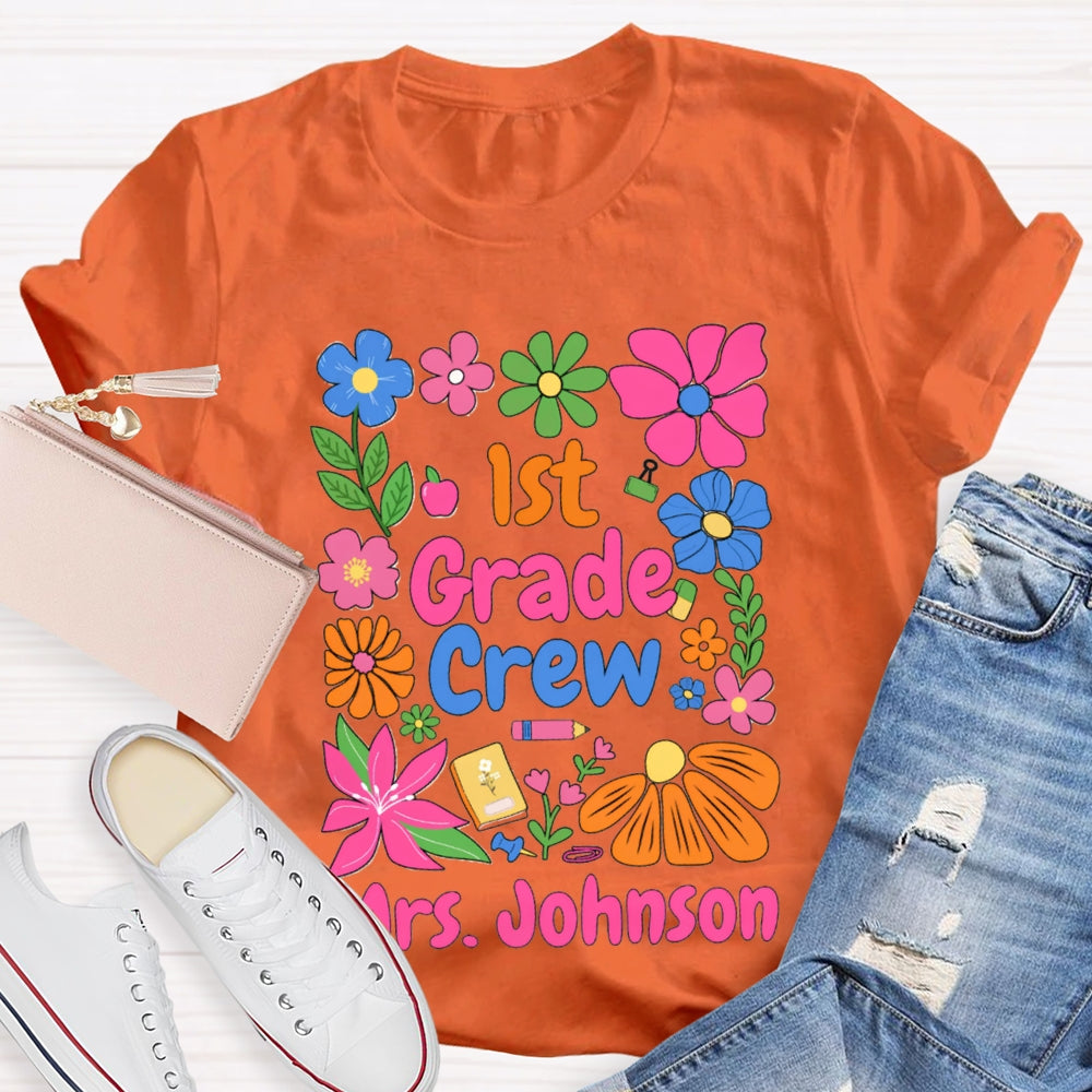 Personalized Name And Grade First Grade Colored Flowers Teacher T-shirt