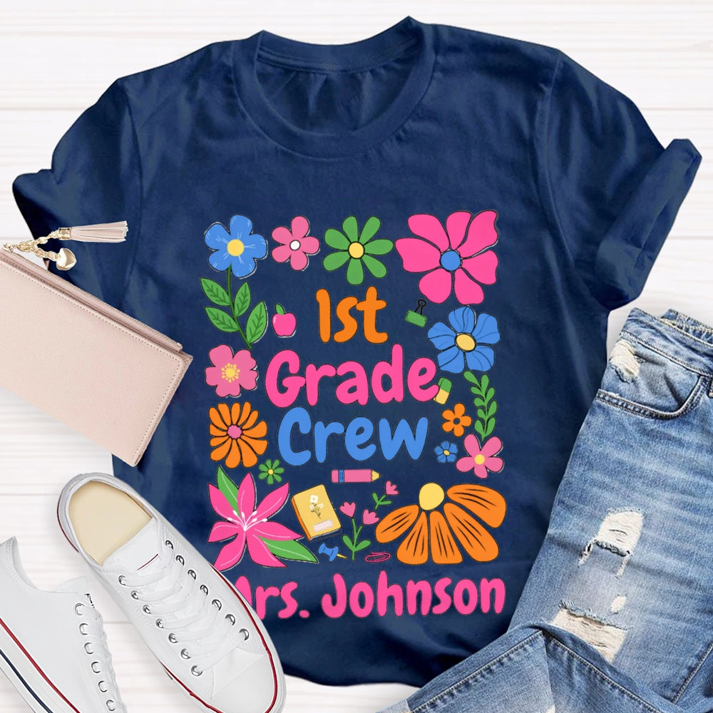 Personalized Name And Grade First Grade Colored Flowers Teacher T-shirt