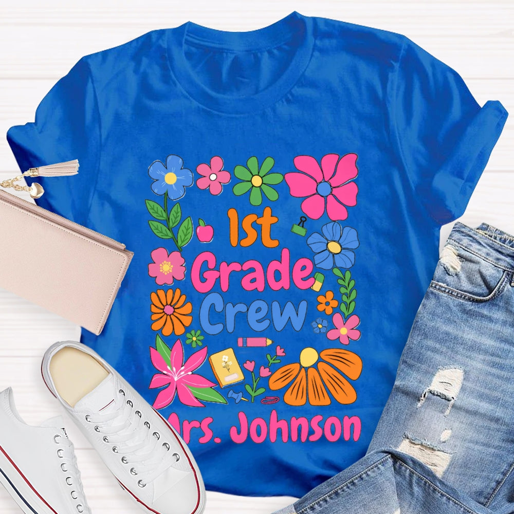 Personalized Name And Grade First Grade Colored Flowers Teacher T-shirt