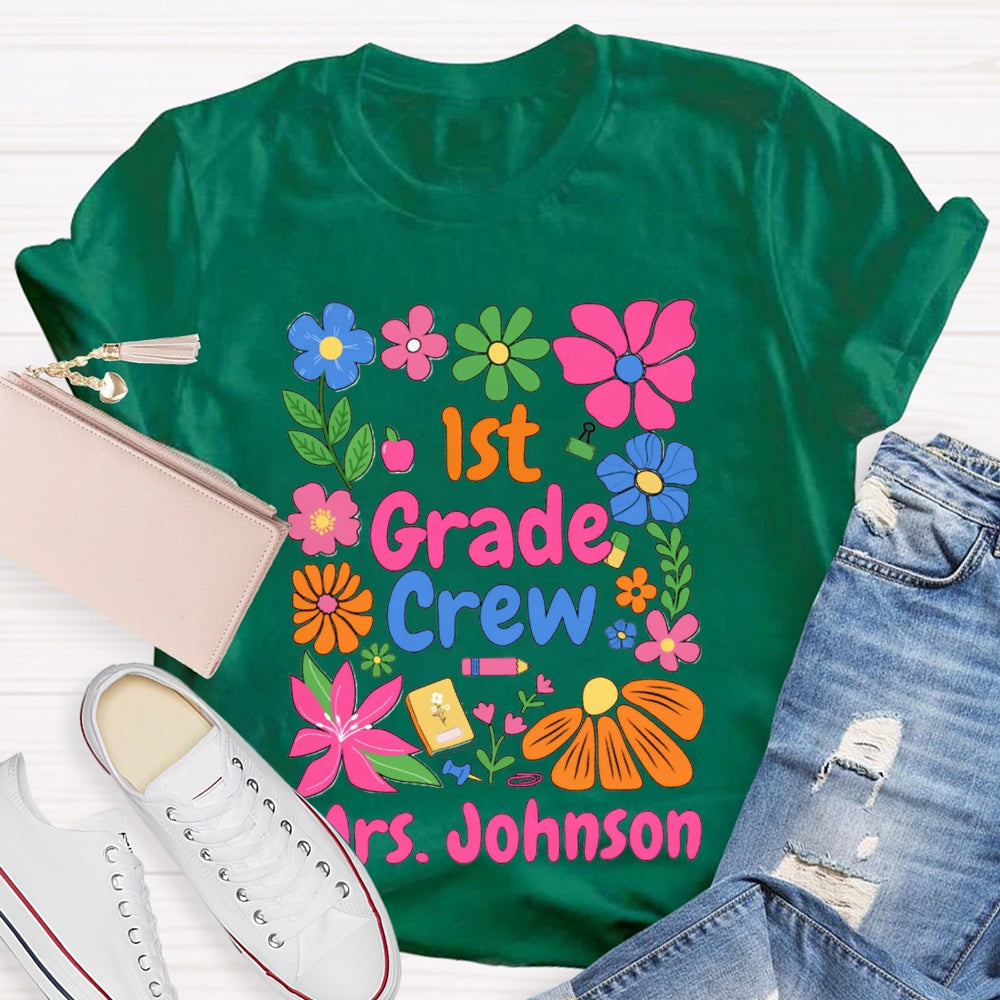 Personalized Name And Grade First Grade Colored Flowers Teacher T-shirt