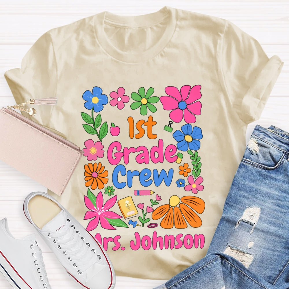 Personalized Name And Grade First Grade Colored Flowers Teacher T-shirt