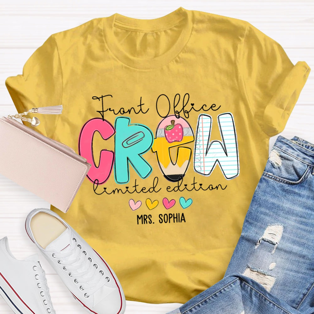 Personalized Name Front Office Crew Limited Edition T-shirt