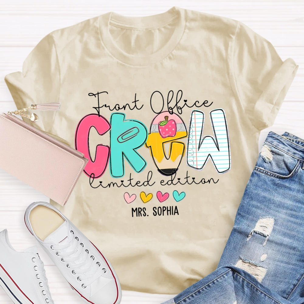 Personalized Name Front Office Crew Limited Edition T-shirt