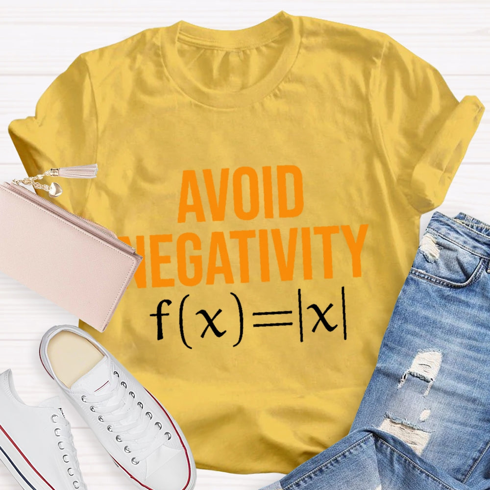 Avoid Negativity Funny Math T-shirt