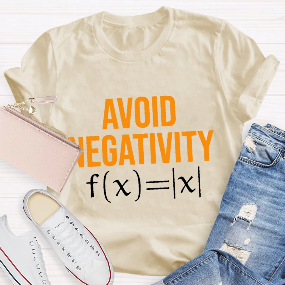 Avoid Negativity Funny Math T-shirt