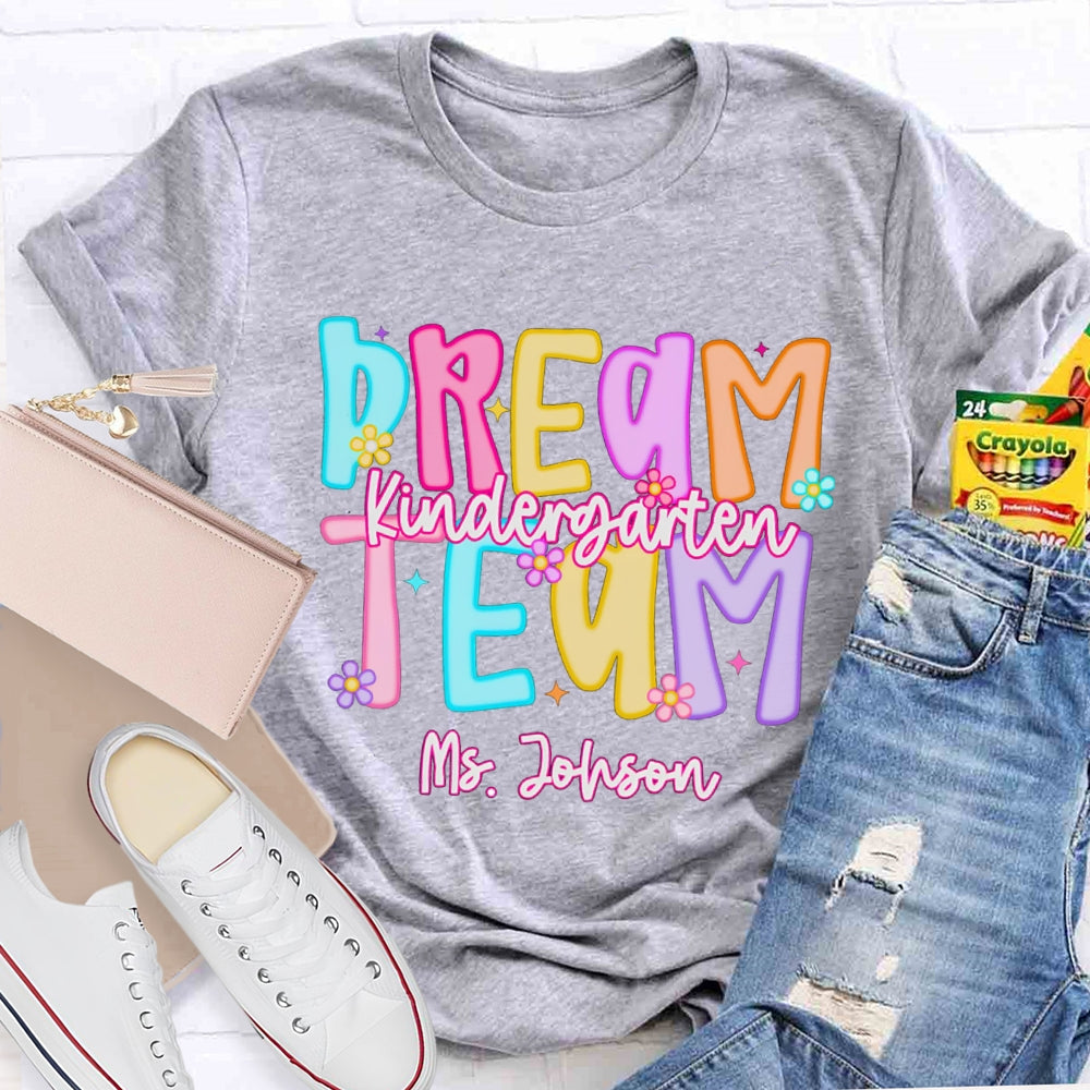 Personalized Name Kindergarten Dream Team Candy Colored Letters T-shirt