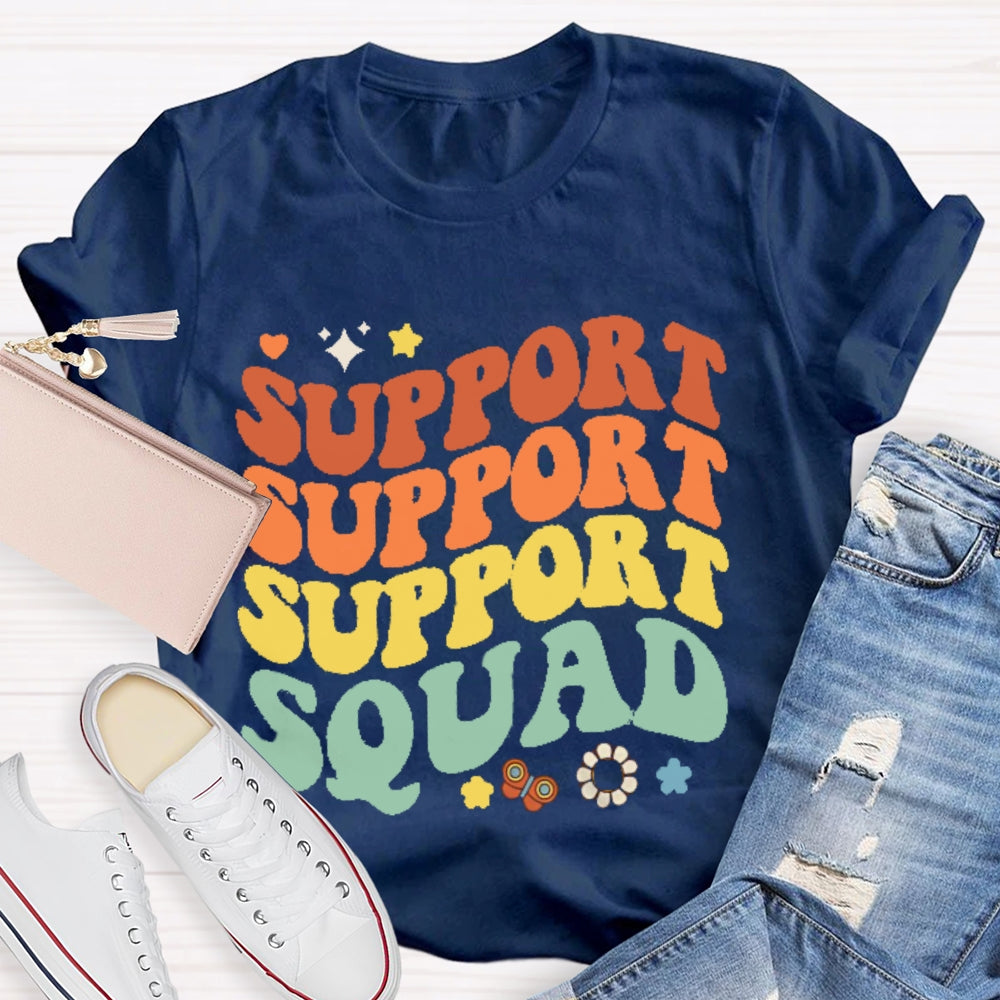 Support Squad Colorful T-shirt