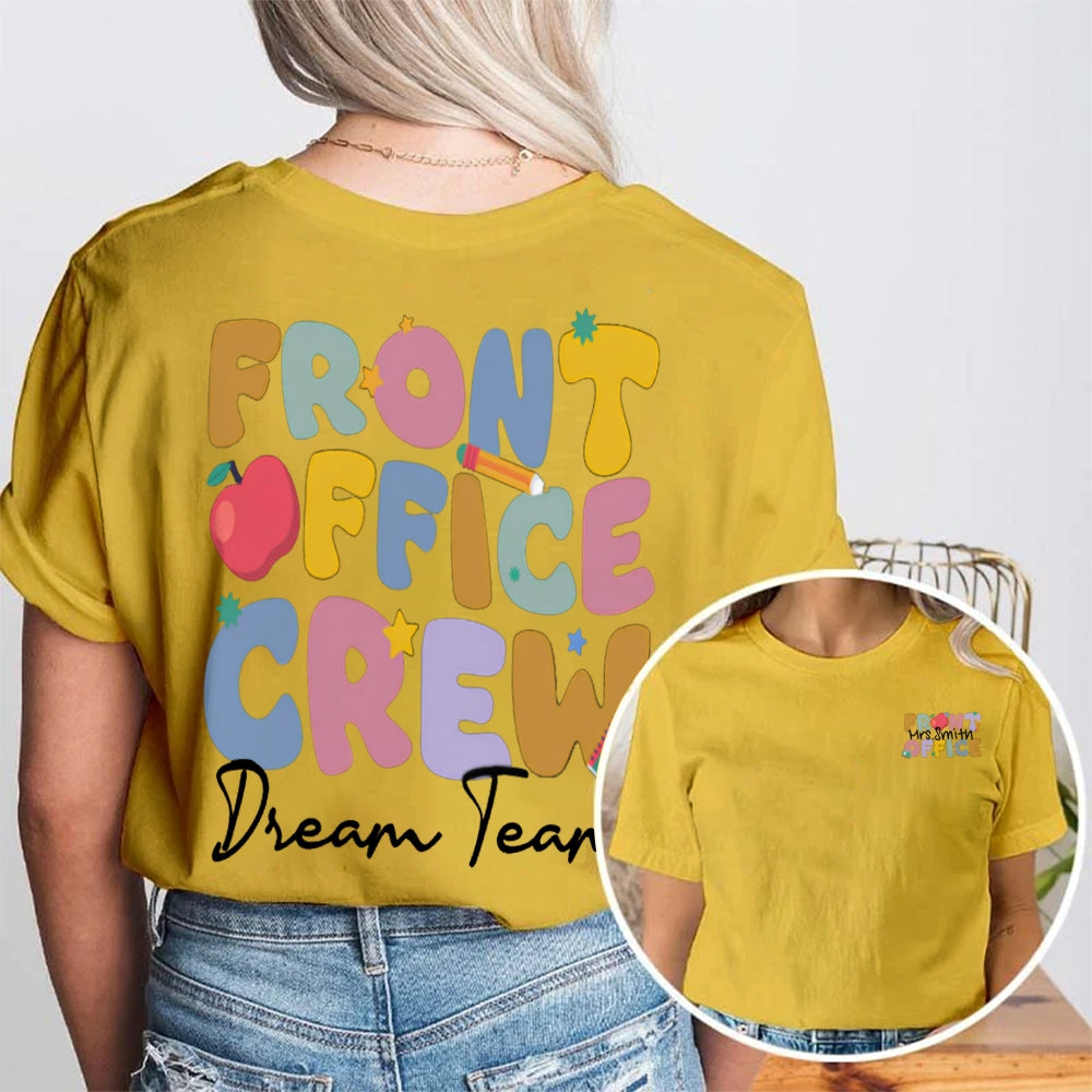 Personalized Name Front Office Crew Dream Team Double Printed T-shirt