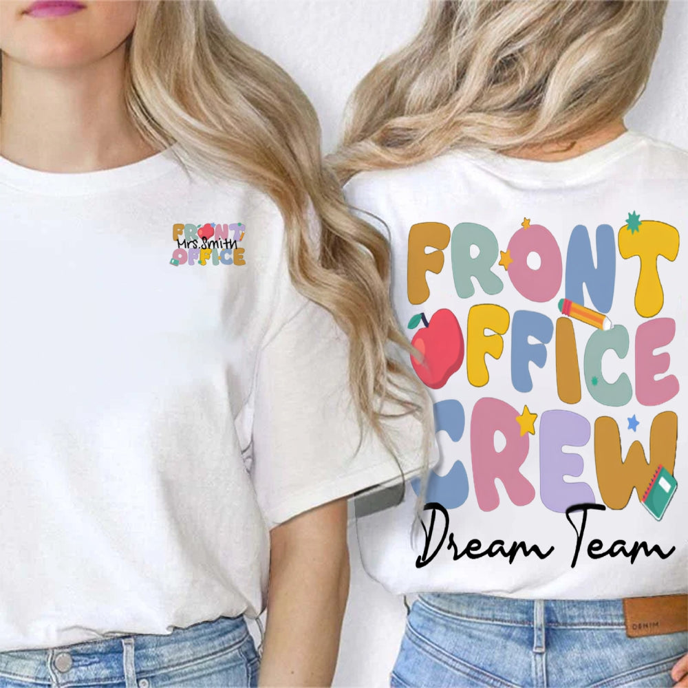 Personalized Name Front Office Crew Dream Team Double Printed T-shirt