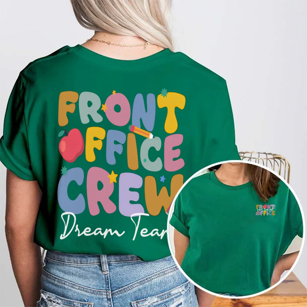Personalized Name Front Office Crew Dream Team Double Printed T-shirt