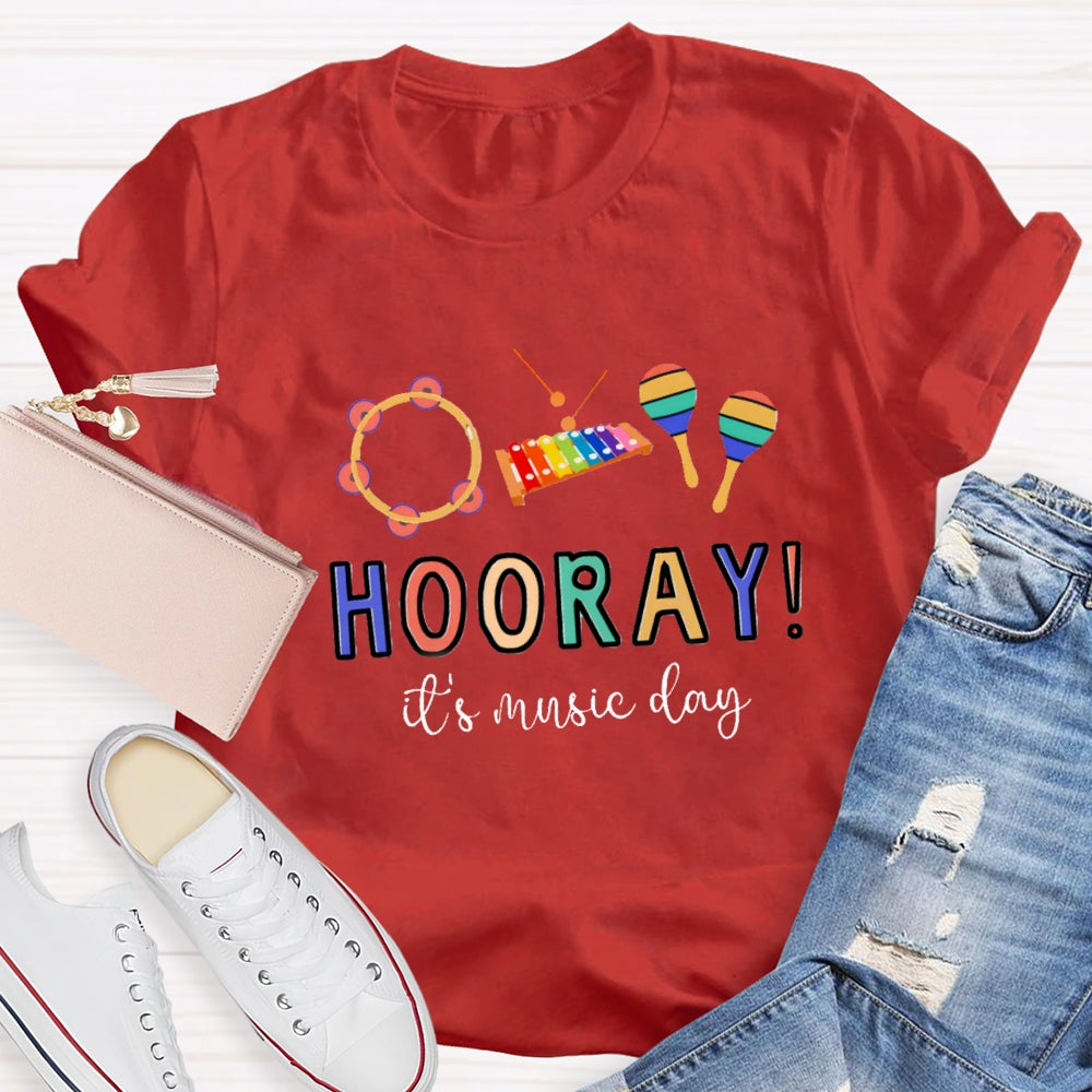 Hooray It'S Music Day Musical Instrument T-Shirt