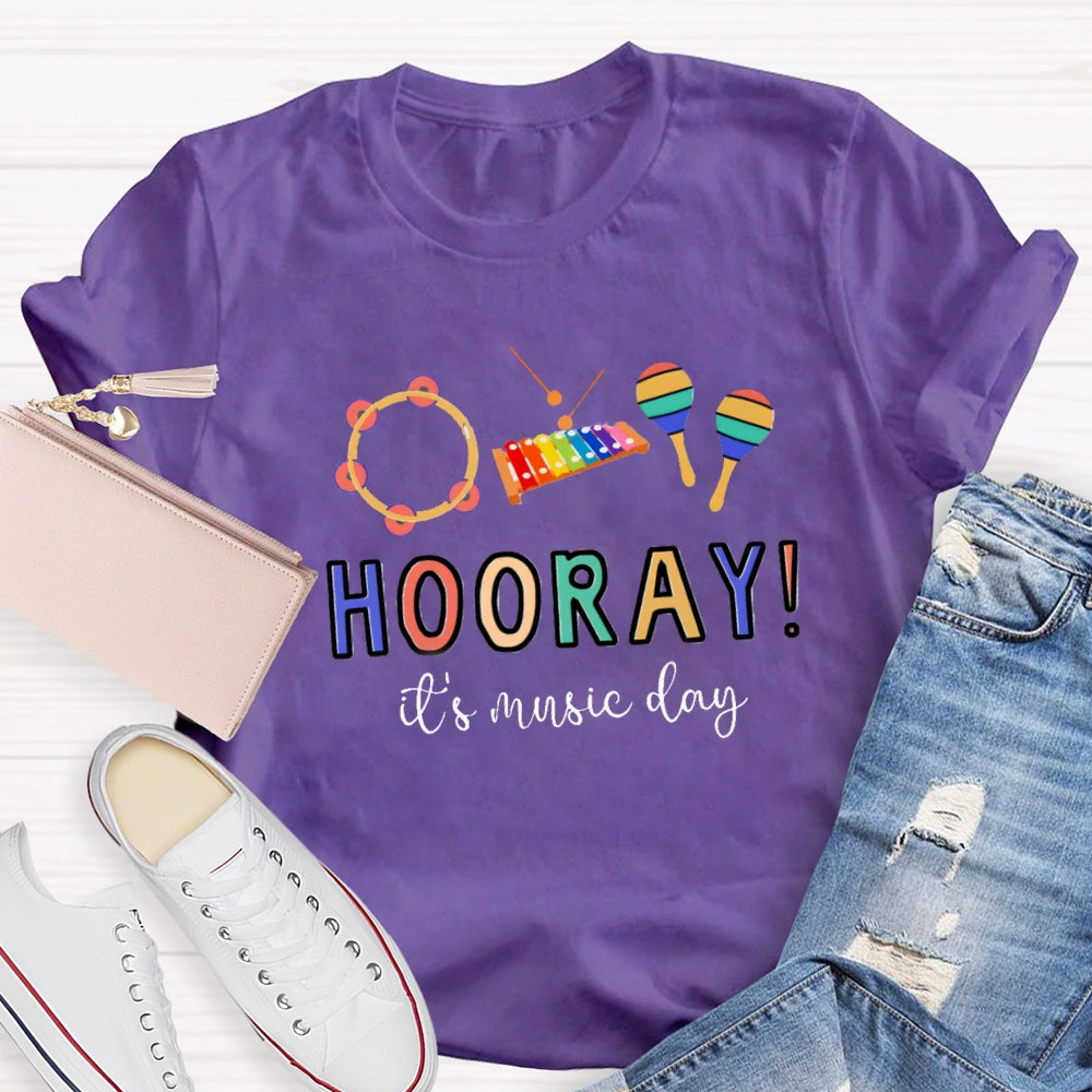 Hooray It'S Music Day Musical Instrument T-Shirt