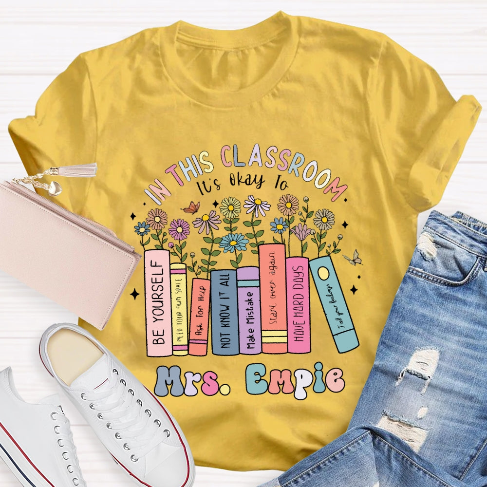 Personalized SPED Teacher Name It's Okay To Shirt