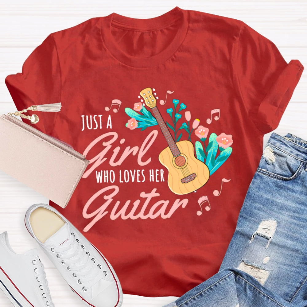 Just A Girl Who Loves Guitar Music Teacher T-shirt