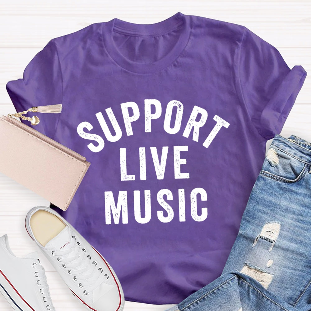 Support Live Music T-shirt