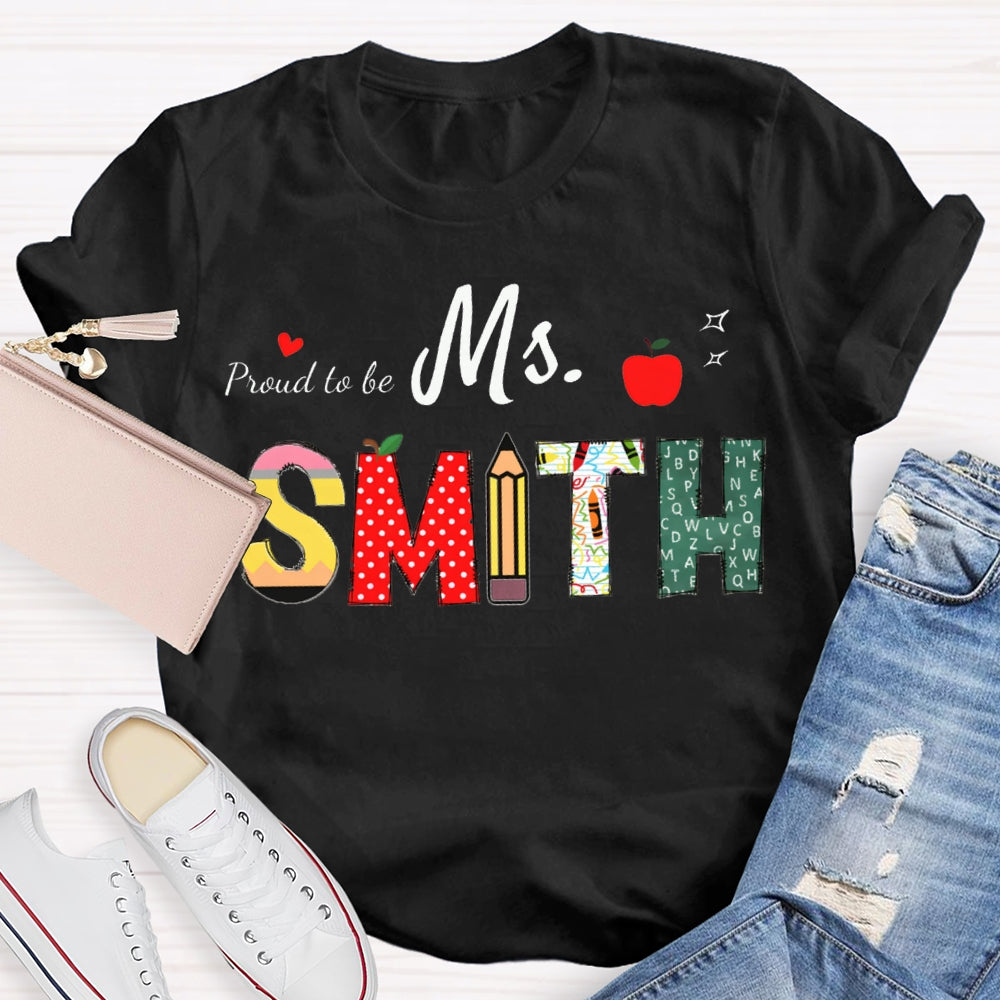Personalized Name Proud To Be Teacher Heart And Apple T-shirt