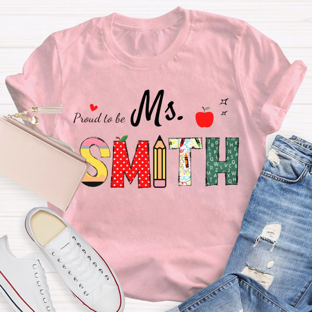Personalized Name Proud To Be Teacher Heart And Apple T-shirt