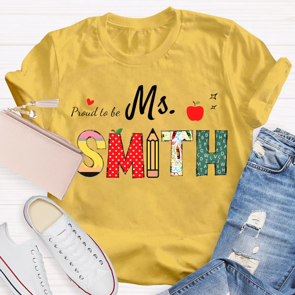 Personalized Name Proud To Be Teacher Heart And Apple T-shirt