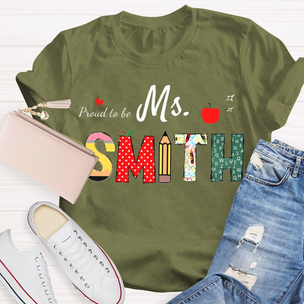 Personalized Name Proud To Be Teacher Heart And Apple T-shirt