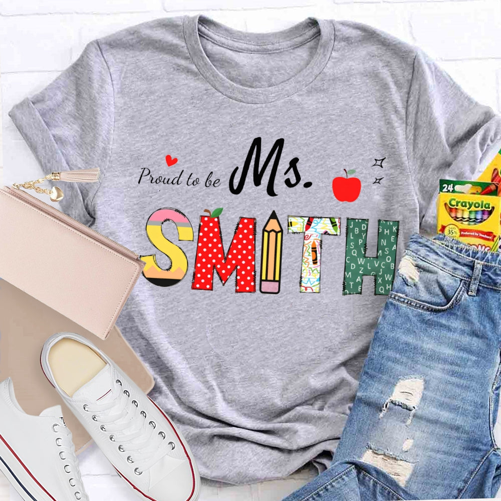 Personalized Name Proud To Be Teacher Heart And Apple T-shirt