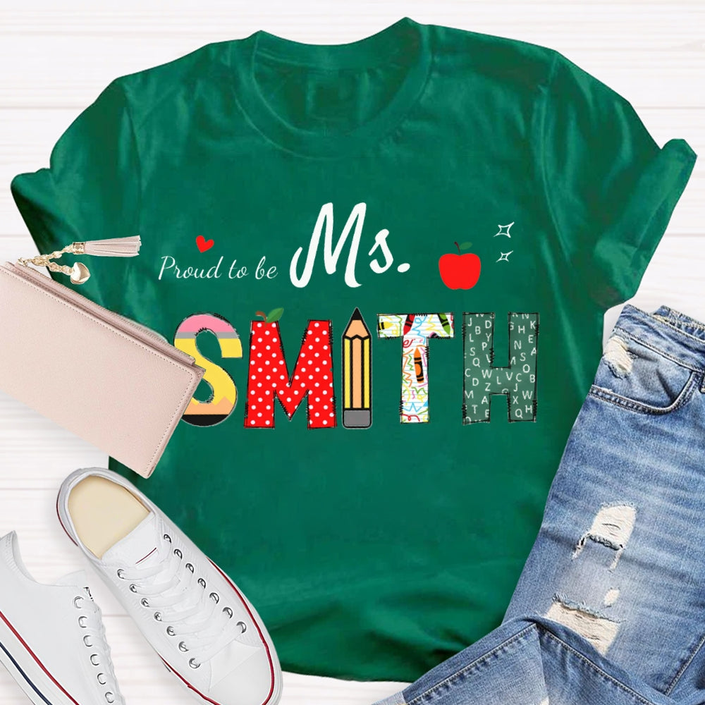 Personalized Name Proud To Be Teacher Heart And Apple T-shirt