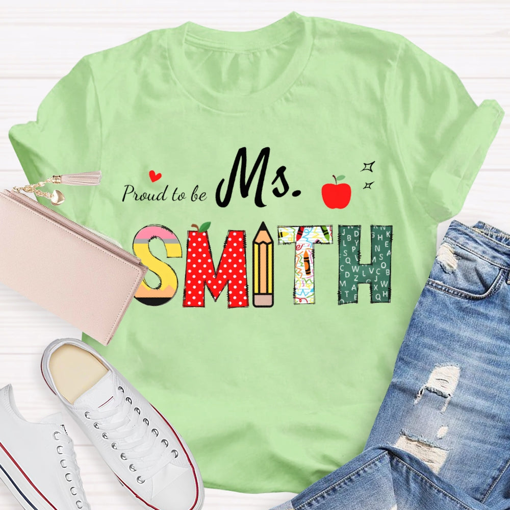 Personalized Name Proud To Be Teacher Heart And Apple T-shirt
