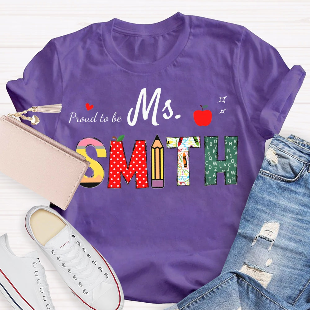Personalized Name Proud To Be Teacher Heart And Apple T-shirt
