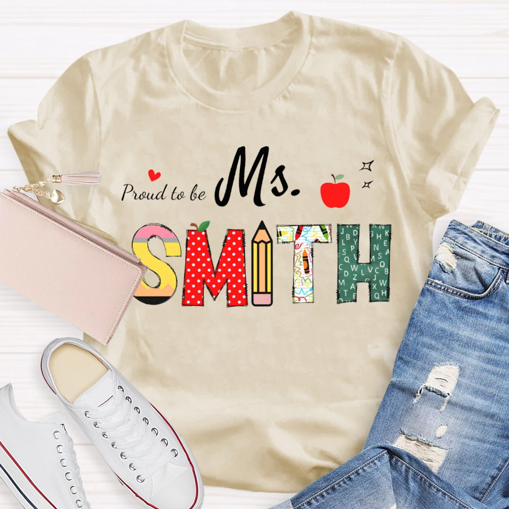 Personalized Name Proud To Be Teacher Heart And Apple T-shirt