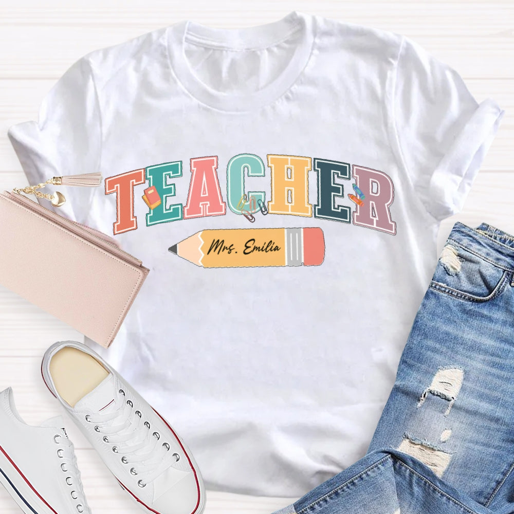 Personalized Name Colored Letters Teacher T-shirt