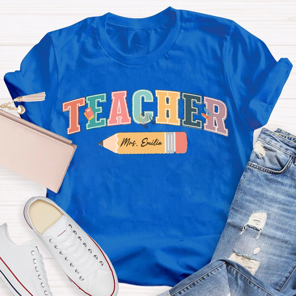 Personalized Name Colored Letters Teacher T-shirt