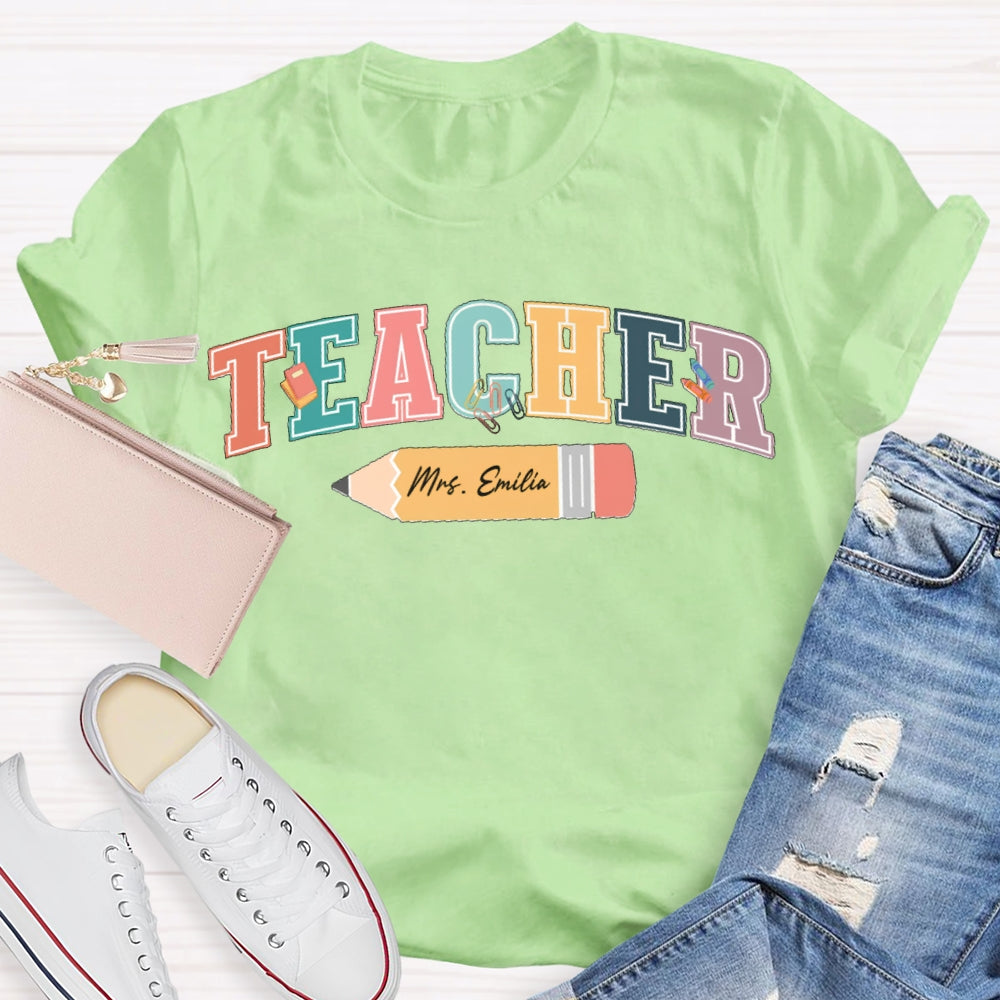 Personalized Name Colored Letters Teacher T-shirt