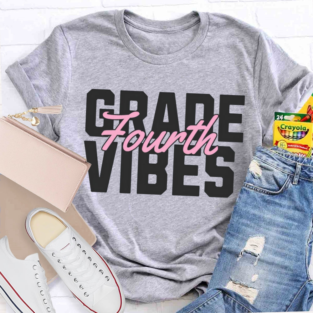 Personalized Grade Fourth Grade Vibes Teacher T-shirt