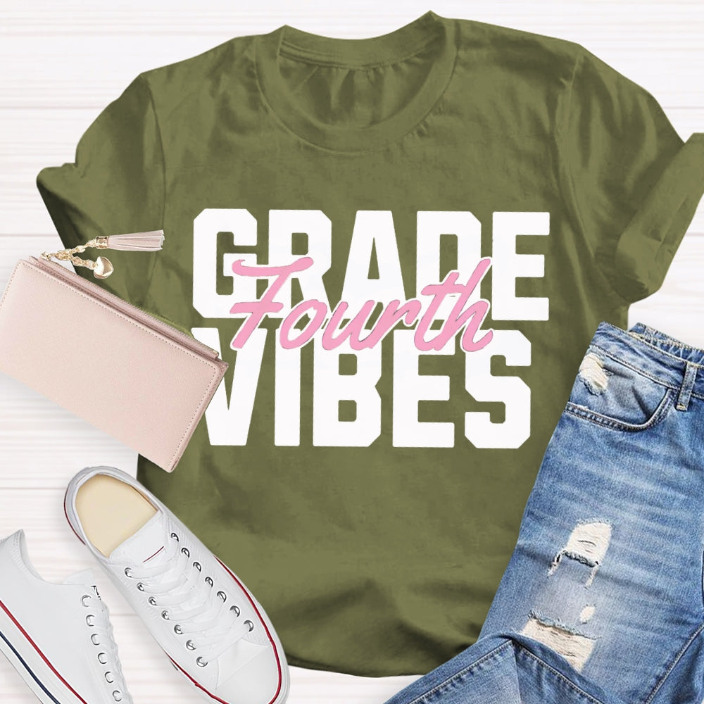 Personalized Grade Fourth Grade Vibes Teacher T-shirt