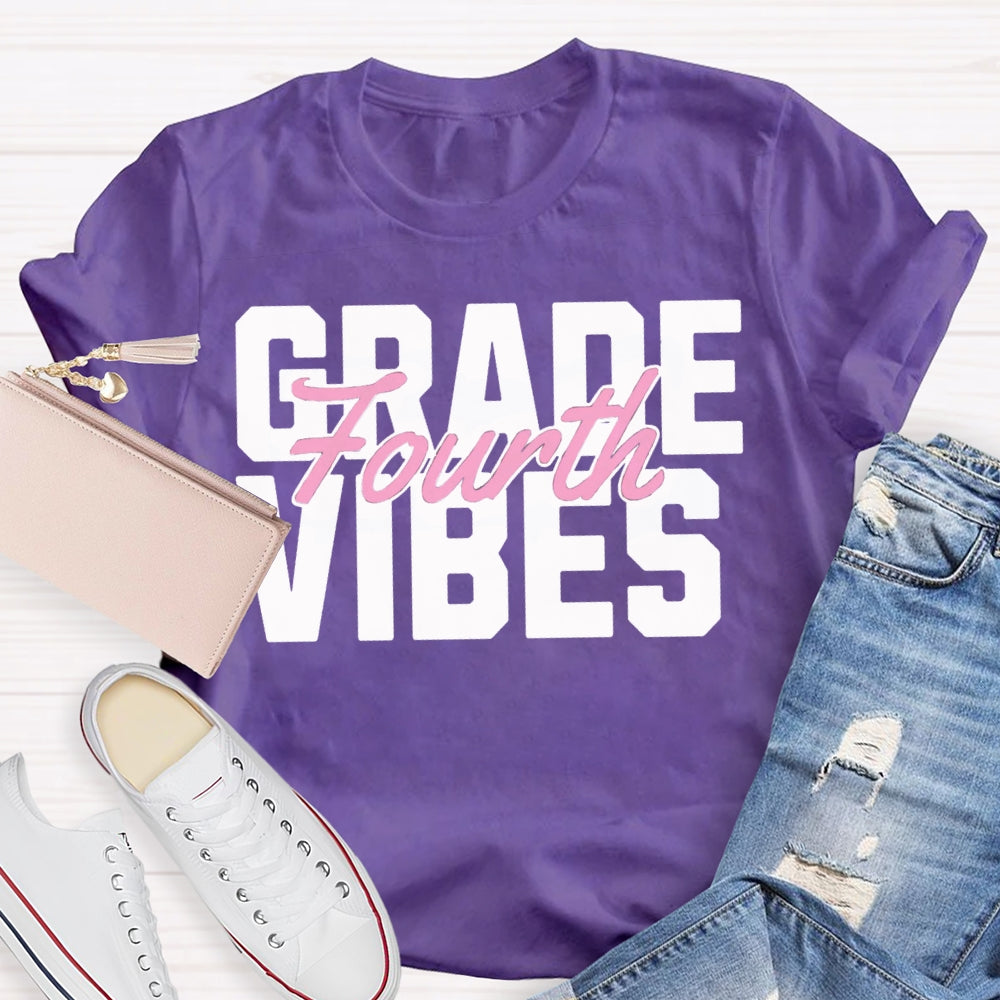 Personalized Grade Fourth Grade Vibes Teacher T-shirt
