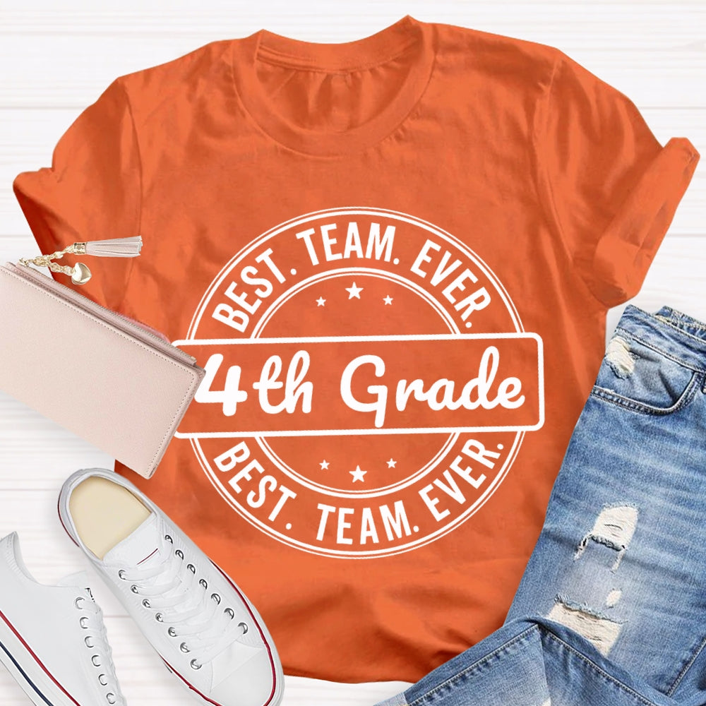Personalized Grade Fourth Grade Best Team Ever T-shirt
