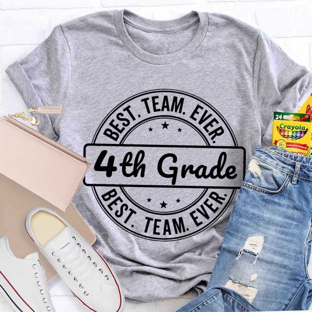 Personalized Grade Fourth Grade Best Team Ever T-shirt