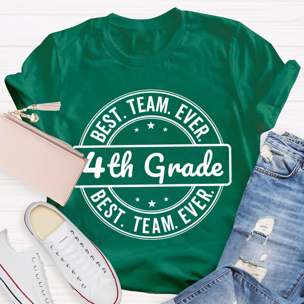 Personalized Grade Fourth Grade Best Team Ever T-shirt
